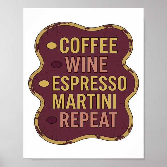 Classic Yellow COFFEE WINE ESPRESSO MARTINI REPEAT Poster (Front)