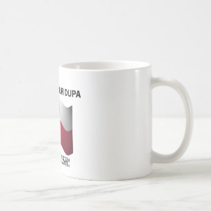 Classic You Bet Your Dupa Coffee Mug