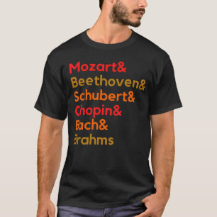 Classical Composers List Mozart Beethoven Modern  T-Shirt