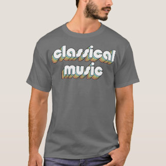 Classical Music Retro Rainbow Typography Faded Sty T-Shirt