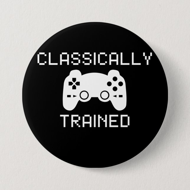 CLASSICALLY TRAINED 7.5 CM ROUND BADGE (Front)