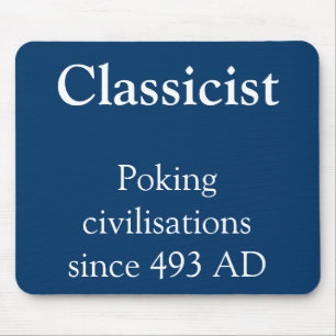 Classicist- Poking civilisations Mouse Mat