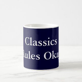 Classics Rules Okay Coffee Mug