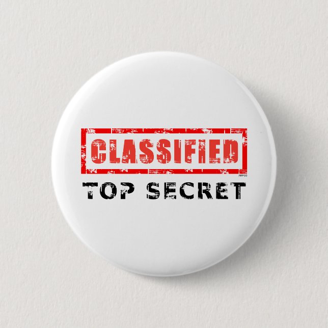 Classified Top Secret 6 Cm Round Badge (Front)