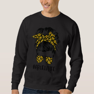 Classy Abuela Life Messy Hair Bun Sunflower Mother Sweatshirt