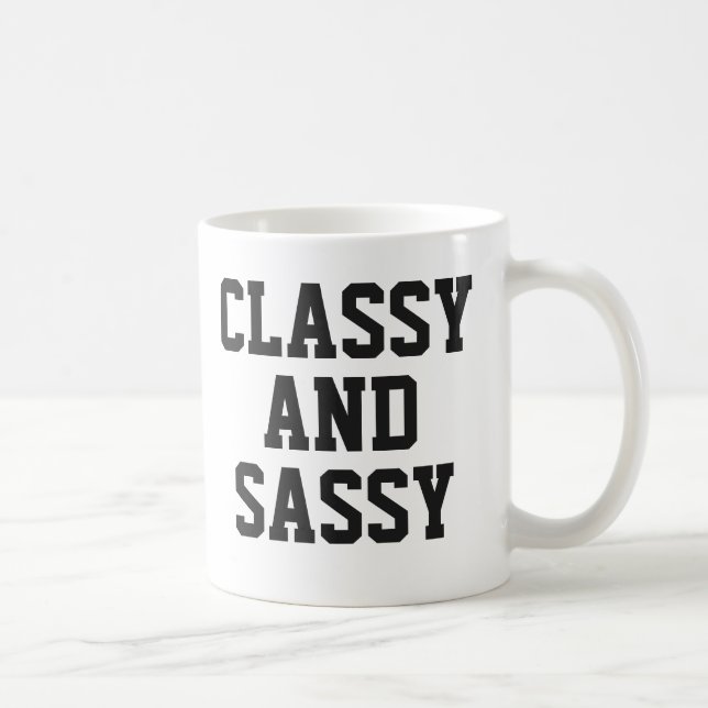 Classy and Sassy mug | Cute Pink Humour Slogan Mug (Right)