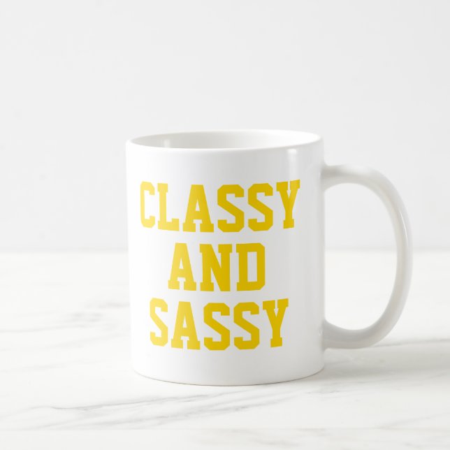 Classy and Sassy mug | Cute Pink Humour Slogan Mug (Right)