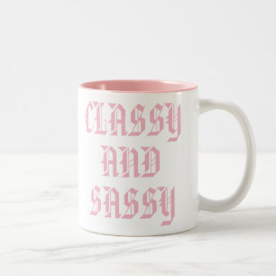 Classy and Sassy mug   Cute Pink Humour Slogan Mug
