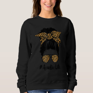 Classy Auntie Life Messy Hair Bun Leopard Women Mo Sweatshirt