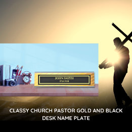 Classy Church Pastor Gold And Black Desk Name Plate