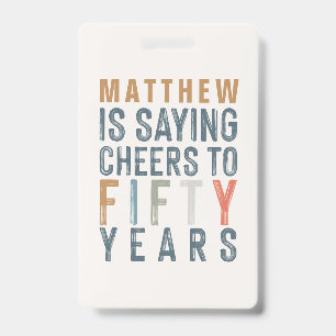 Classy colourful cheers to fifty years birthday ID badge