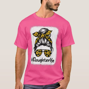 Classy Daughter Life With Sunflower Messy Bun Moth T-Shirt