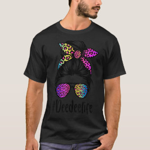 Classy Deedee life Messy Bun Rainbow Leopard Mothe T-Shirt