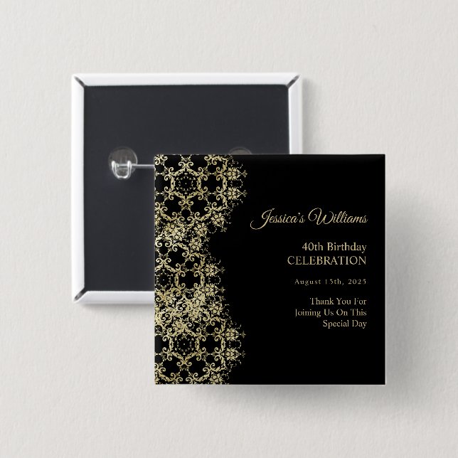 Classy Gold & Black Damask 40th Birthday 15 Cm Square Badge (Front & Back)
