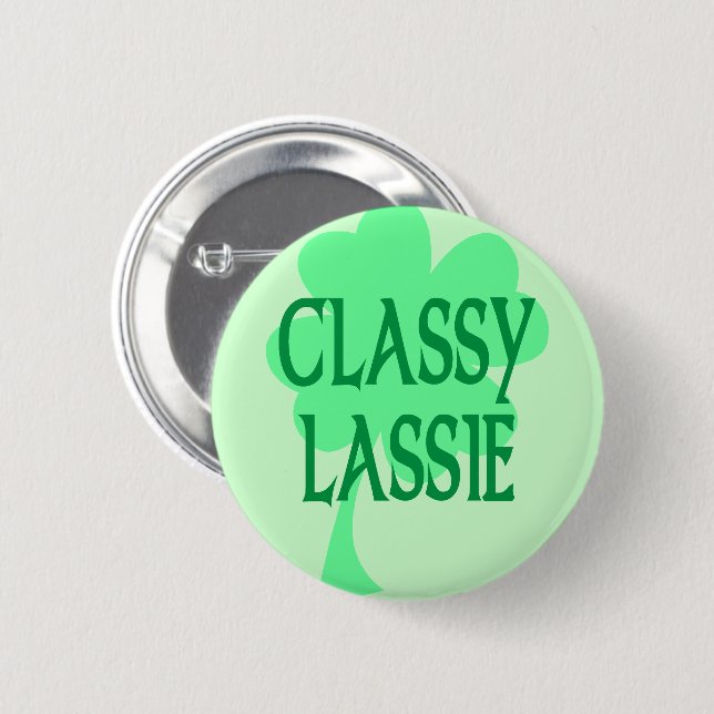Classy Lassie 6 Cm Round Badge (Front & Back)