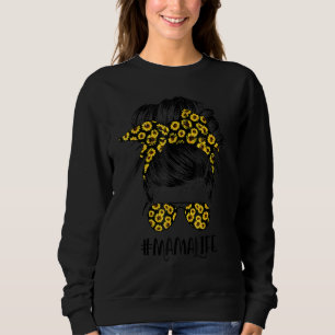 Classy Mama Life Messy Hair Bun Sunflower Mother's Sweatshirt
