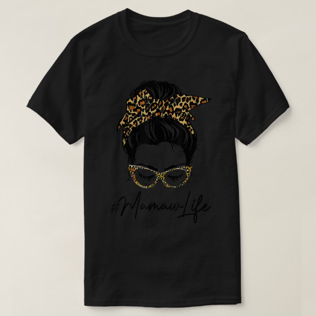 Classy Mamaw Life Messy Bun Leopard Print Women Mo T-Shirt (Design Front)