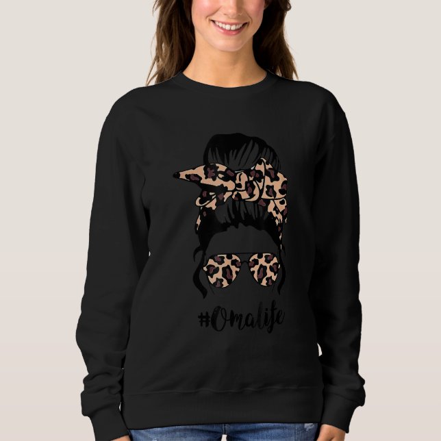 Classy Oma Life With Leopard Messy Bun Mother's Da Sweatshirt (Front)