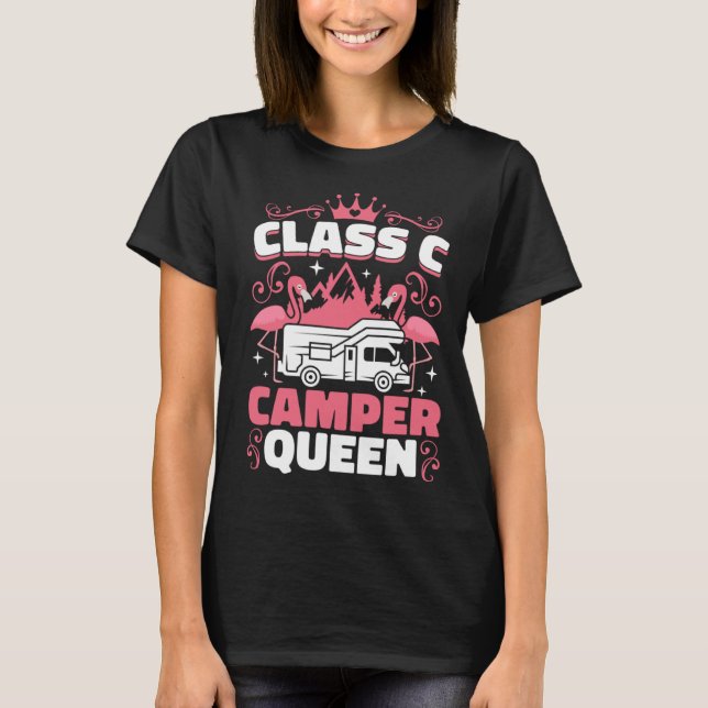 Classy RV Class C Camper Queen Campside Camping Wo T-Shirt (Front)