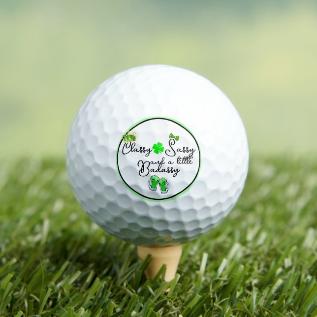 Classy Sassy & a little Badassy St. Patrick's Day Golf Balls (Insitu Tee)