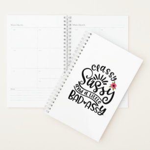 Classy Sassy And A Little Bad Assy Southern Sassy Planner