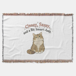 Classy, Sassy & Smart-Assy Cat Design Throw Blanket