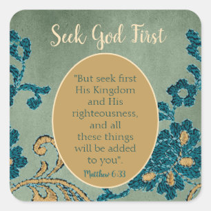 Classy Seek God First Square Sticker