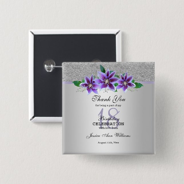 Classy Silver & Clematis Flowers 18th Birthday  15 Cm Square Badge (Front & Back)