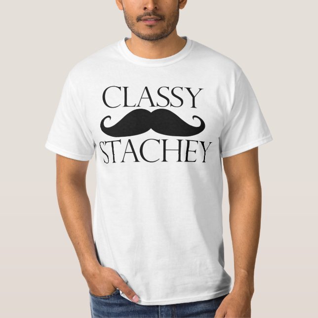 Classy Stache Moustache T-Shirt (Front)