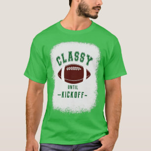 Classy Until Kickoff Green Colour Letters  Sports T-Shirt