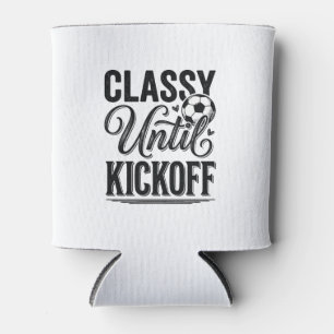 Classy Until Kickoff Soccer Vintage Shirt Design_1 Can Cooler