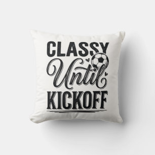 Classy Until Kickoff Soccer Vintage Shirt Design_1 Cushion