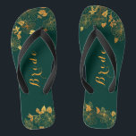 Classy Wedding Bride Emerald Green & Gold Foliage Flip Flops<br><div class="desc">These classy wedding Bride emerald green and gold foliage flip flops feature golden foliage pattern and modern typography on timeless dark green background. View the collection on this page to find matching items. ♥Customise it with your information. ♥ If you want to change the font style, colour or text placement,...</div>