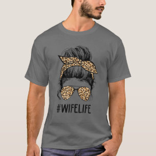 Classy Wife Life Messy Hair Bun Leopard Women Moth T-Shirt