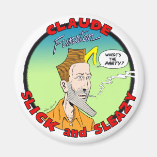 Claude Funston Magnet