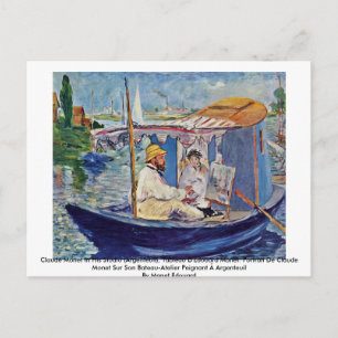 Claude Monet In His Studio (Argenteuil) Postcard