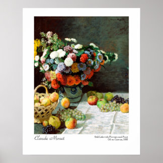 Claude Monet Still Life with Flowers and Fruit Poster
