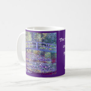 Claude Monet, The Japanese Bridge, Quote Coffee Mug