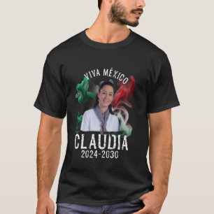 Claudia Sheinbaum Pardo Mexican President T-Shirt