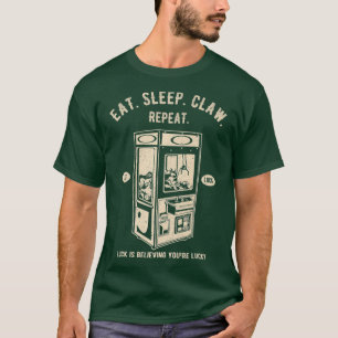 Claw Machine Design for Arcade Gamer Eat Sleep T-Shirt