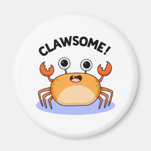 Clawsome Cute Crab Pun Magnet