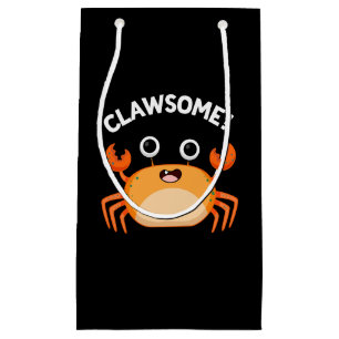 Clawsome Funny Awesome Crab Pun Dark BG Small Gift Bag