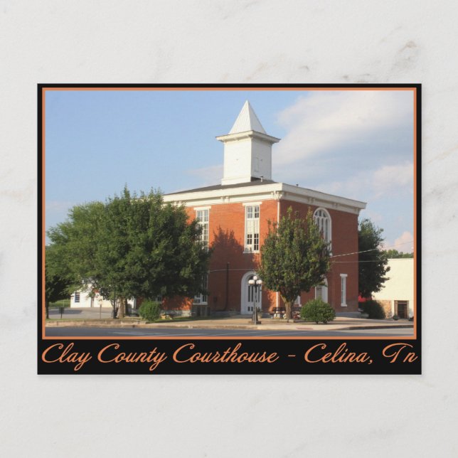 Clay County Courthouse - Celina, TN Postcard (Front)