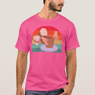 Clay Every Day Pottery Woman Sculpting Ceramics Cr T-Shirt