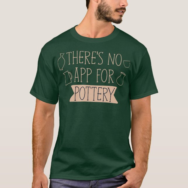 Clay Pottery Design For A Potter T-Shirt (Front)