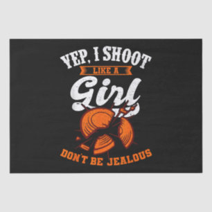Clay Target Shooting Yep, I Shoot Like A Girl Gift Tissue Paper