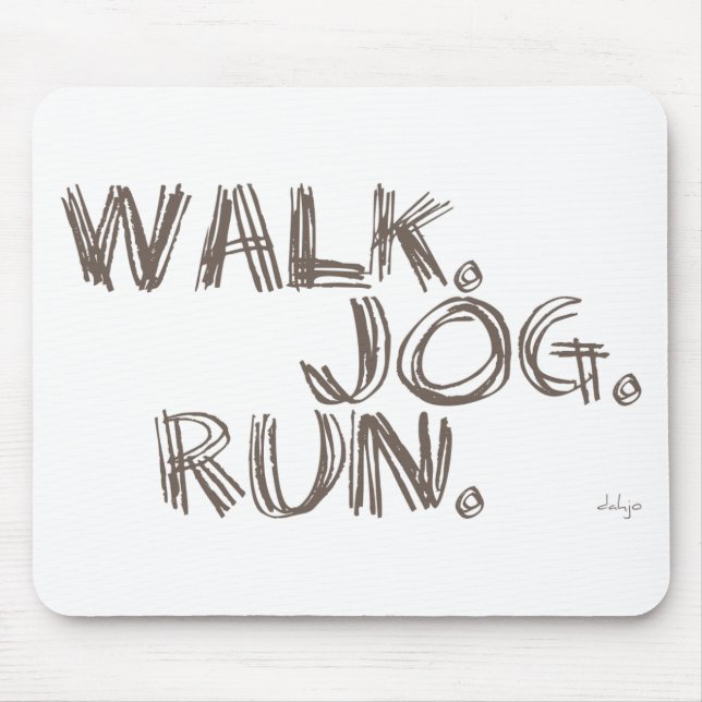 CLAY WALK JOG RUN (font SCRIBBLE) Mouse Mat (Front)