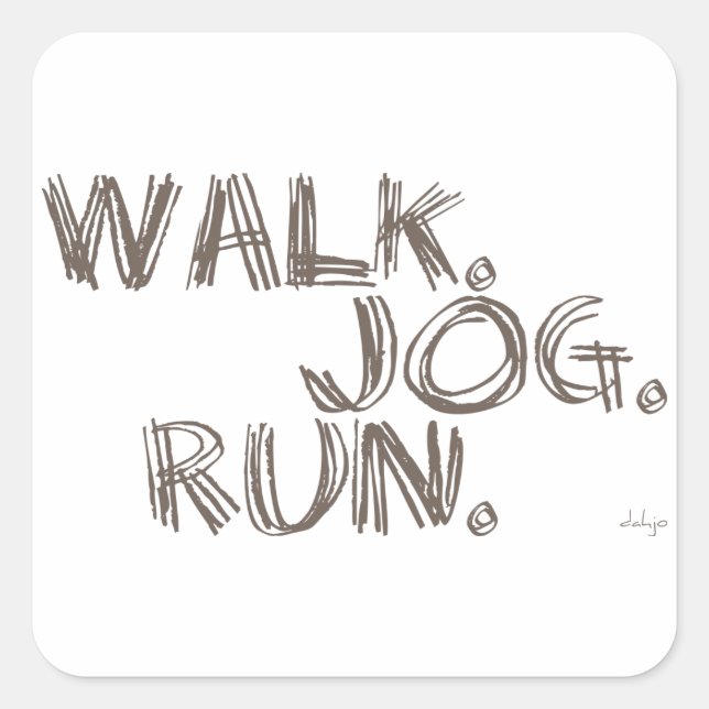 CLAY WALK JOG RUN (font SCRIBBLE) Square Sticker (Front)