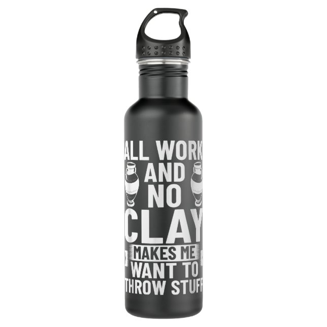 Clayware Clay Ceramicist Sculpture Ceramics Potter 710 Ml Water Bottle (Front)