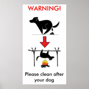 Clean after your dog! NO DOG POOP please! - POSTER